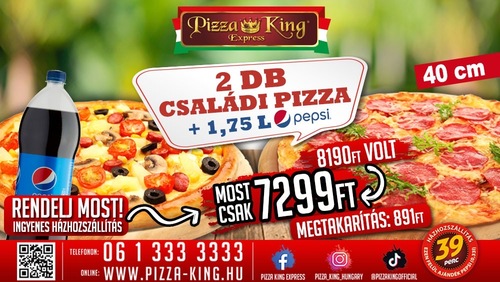 Pizza King 11 - 2 darab Családi pizza 1,75 literes Pepsivel - Szuper ajánlat - Online rendelés
